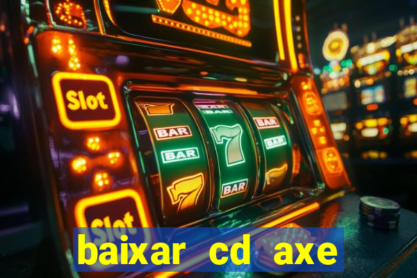 baixar cd axe bahia 2000 gratis